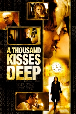 Watch A Thousand Kisses Deep free movies