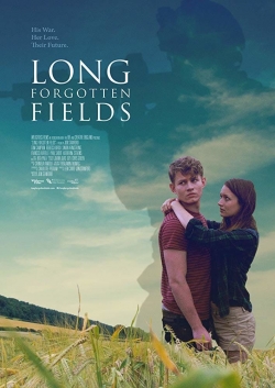 Watch Long Forgotten Fields free movies