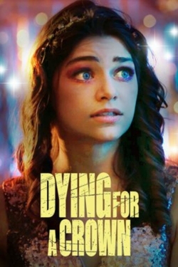 Watch Dying for a Crown free movies