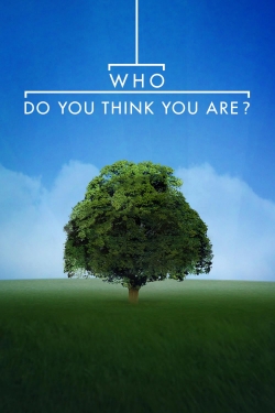 Watch Who Do You Think You Are? free movies