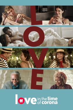 Watch Love in the Time of Corona free movies