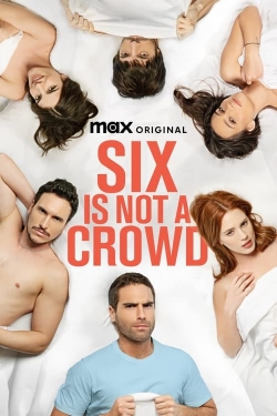 Watch Six Is Not a Crowd free movies