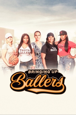 Watch Bringing Up Ballers free movies