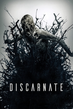 Watch Discarnate free movies