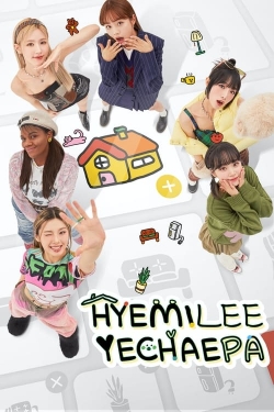 Watch HyeMiLeeYeChaePa free movies