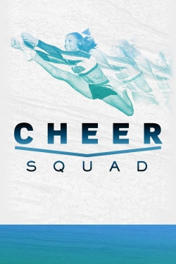 Watch Cheer Squad free movies