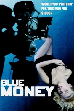 Watch Blue Money free movies