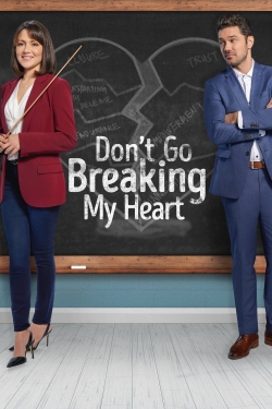 Watch Don't Go Breaking My Heart free movies