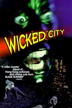 Watch The Wicked City free movies