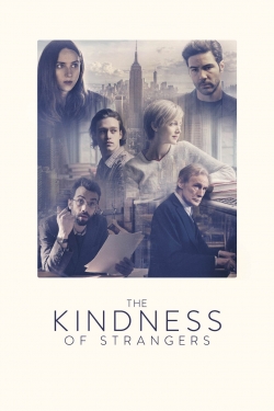 Watch The Kindness of Strangers free movies