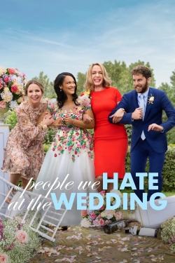 Watch The People We Hate at the Wedding free movies