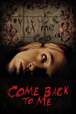 Watch Come Back to Me free movies