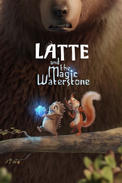 Watch Latte and the Magic Waterstone free movies