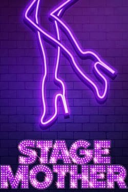 Watch Stage Mother free movies