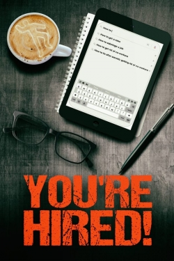 Watch You're Hired! free movies