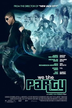 Watch We the Party free movies