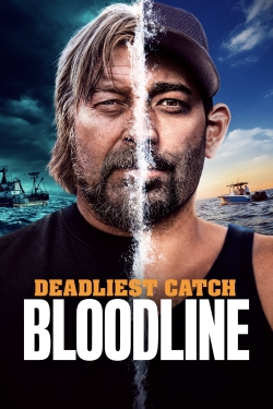 Watch Deadliest Catch: Bloodline free movies