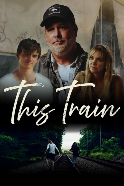 Watch This Train free movies