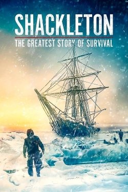 Watch Shackleton: The Greatest Story of Survival free movies