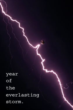 Watch The Year of the Everlasting Storm free movies