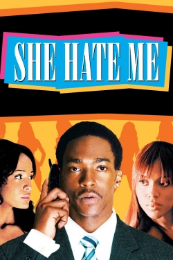 Watch She Hate Me free movies