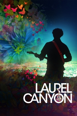 Watch Laurel Canyon free movies