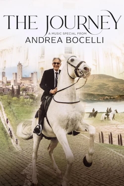 Watch The Journey: A Music Special from Andrea Bocelli free movies