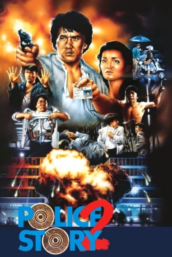 Watch Police Story 2 free movies