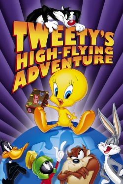 Watch Tweety's High Flying Adventure free movies