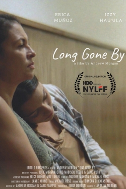 Watch Long Gone By free movies