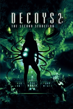 Watch Decoys 2: Alien Seduction free movies