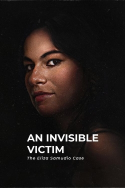 Watch An Invisible Victim: The Eliza Samudio Case free movies