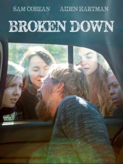 Watch Broken Down free movies