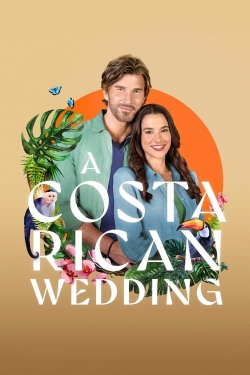 Watch A Costa Rican Wedding free movies