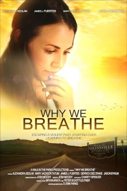 Watch Why We Breathe free movies