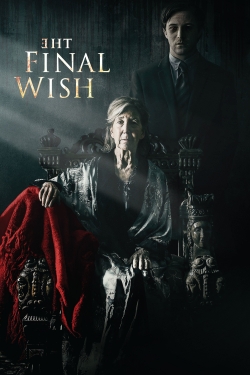 Watch The Final Wish free movies