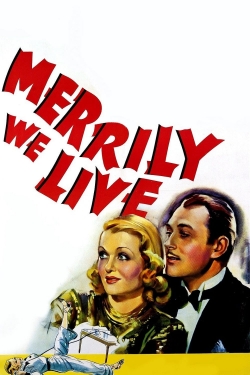 Watch Merrily We Live free movies