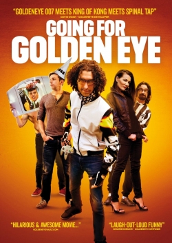 Watch Going For Golden Eye free movies