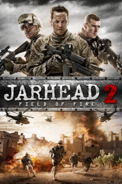 Watch Jarhead 2: Field of Fire free movies