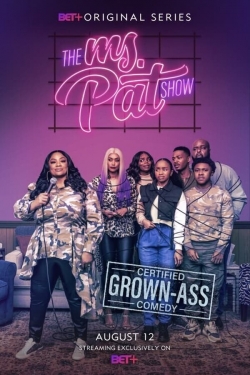 Watch The Ms. Pat Show free movies