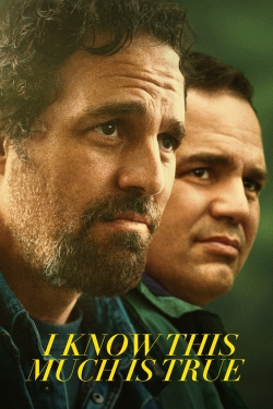 Watch I Know This Much Is True free movies