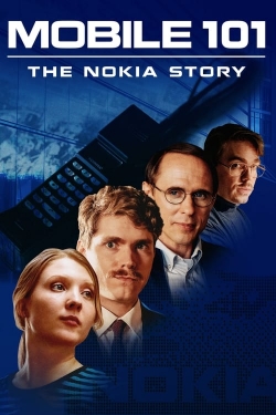 Watch Mobile 101: The Nokia Story free movies