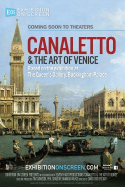 Watch Exhibition on Screen: Canaletto & the Art of Venice free movies