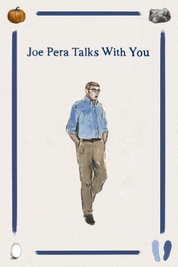 Watch Joe Pera Talks with You free movies