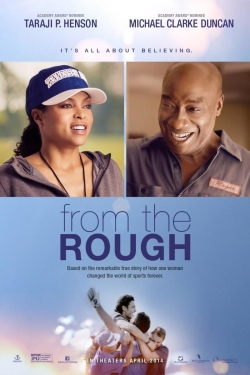 Watch From the Rough free movies