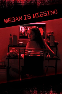 Watch Megan Is Missing free movies