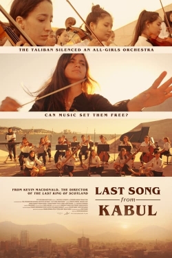 Watch Last Song from Kabul free movies