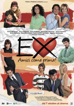 Watch Ex - Amici come prima! free movies