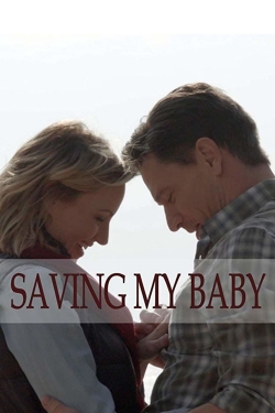 Watch Saving My Baby free movies