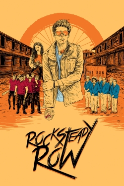 Watch Rock Steady Row free movies